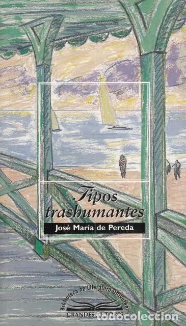 Libros: TIPOS TRASHUMANTES - DE PEREDA, JOS&Eacute; MAR&Iacute;A - Foto 1