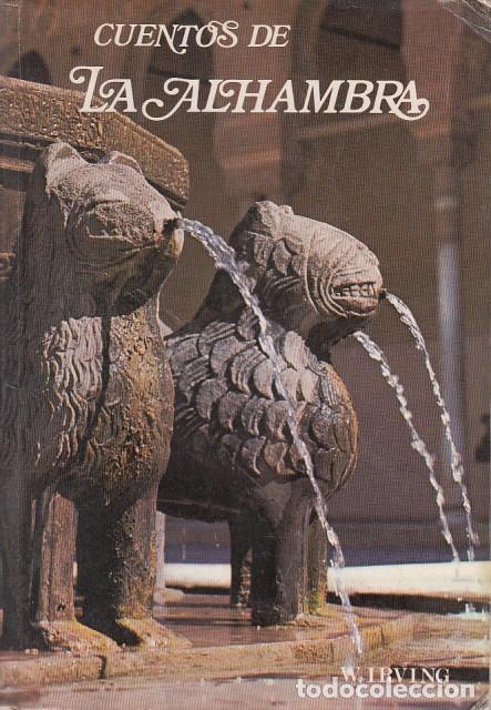Libros: CUENTOS DE LA ALHAMBRA - IRVING, WASHINTONG - Foto 1