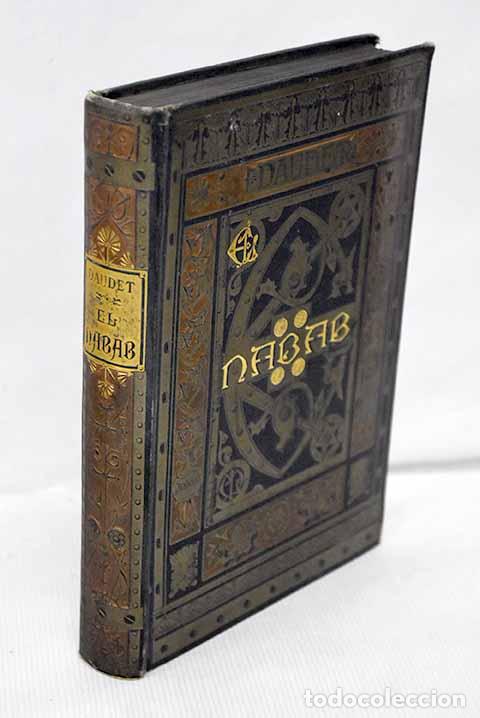 Libros: El Nabab: Daudet, Alphonse.- Daudet, Alphonse - Foto 1