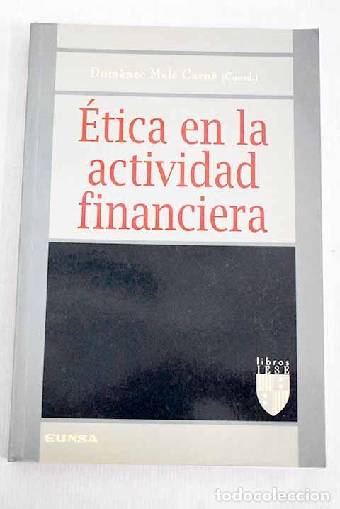 Libros: &Eacute;tica en la actividad financiera - Foto 1