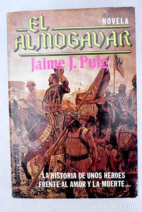 Libros: El almog&aacute;var: Puig, Jaime J..- Puig, Jaime J. - Foto 1