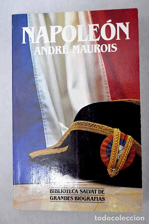 Libros: Napole&oacute;n: Maurois, Andr&eacute;.- Maurois, Andr&eacute; - Foto 1
