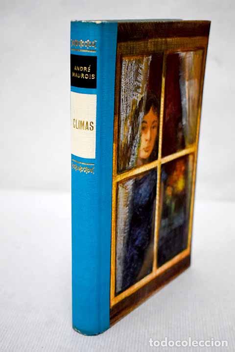Libros: Climas: Maurois, Andr&eacute;.- Maurois, Andr&eacute; - Foto 1