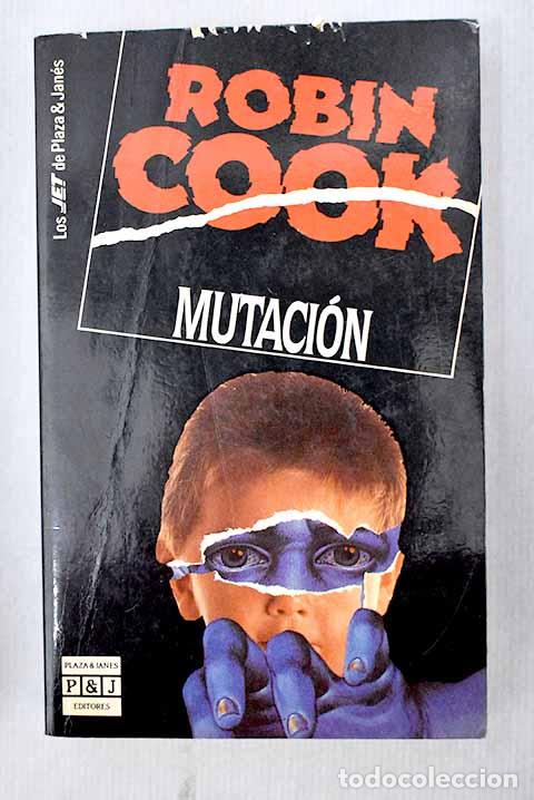 Libros: Mutaci&oacute;n: Cook, Robin.- Cook, Robin - Foto 1