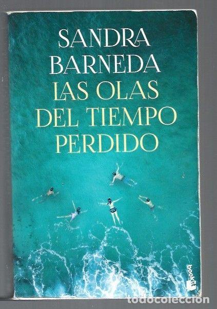 Libros: OLAS DEL TIEMPO PERDIDO - LAS - BARNEDA, SANDRA - Foto 1