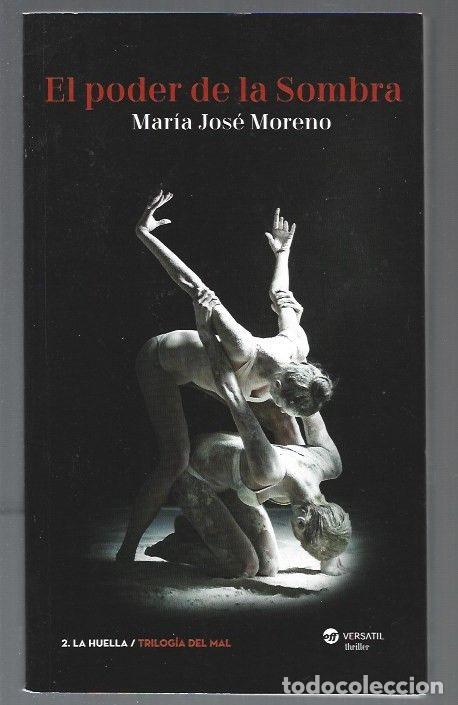 Libros: PODER DE LA SOMBRA - EL - MORENO, MARIA JOSE - Foto 1