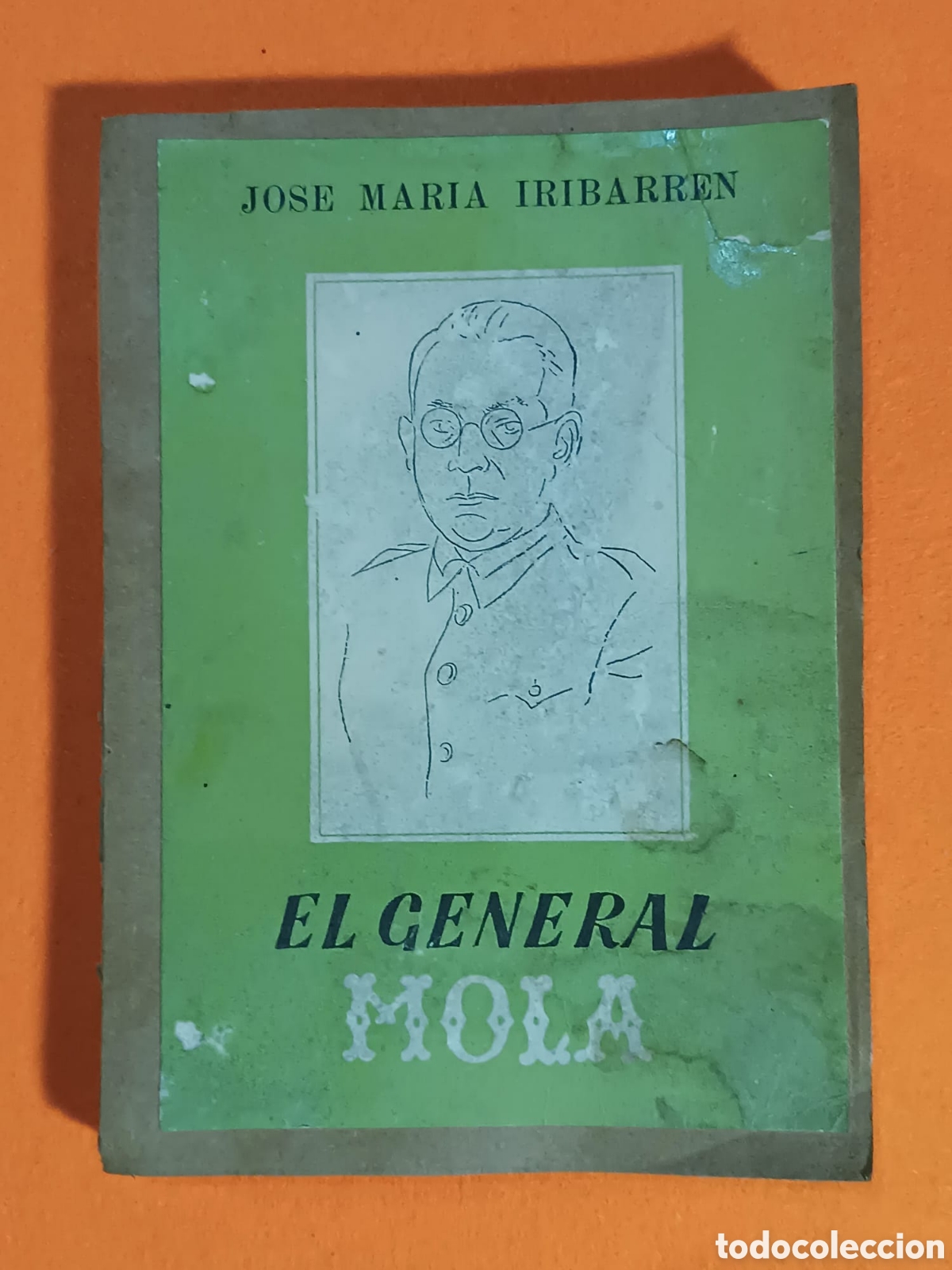 Libros: El General Mola, Iribarren - Foto 1