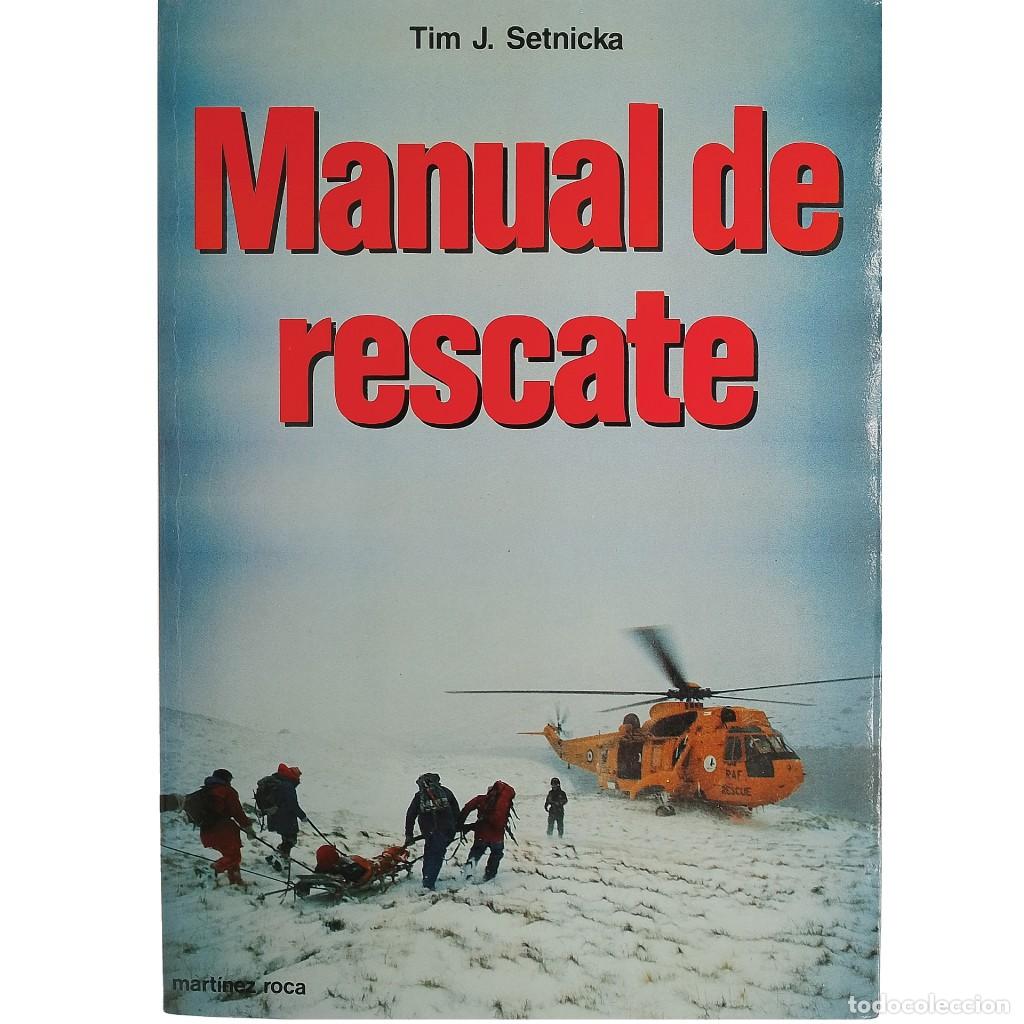 Libros: MANUAL DE RESCATE. Setnicka, Tim J. - Foto 1