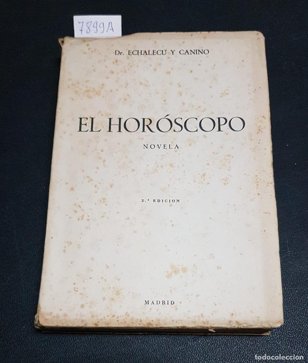 Libros: EL HOR&Oacute;SCOPO - ECHALECU Y CANINO - Foto 1