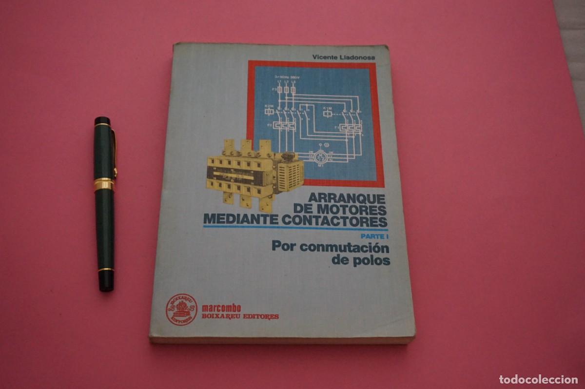 Libros: AMF-5I/ ARRANQUE DE MOTORES MEDIANTE CONTACTORES POR CONMUTACION DE POLOS - PARTE I - LLADONOSA