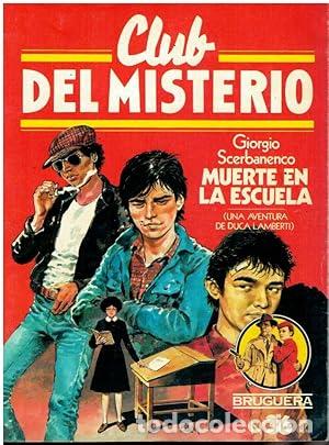 Libros: MUERTE EN LA ESCUELA (UNA AVENTURA DE LUCA LAMBERTI)
