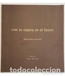 Libros: CON TU ESPERA EN EL LIENZO - DIBUJOS DE JUAN BARJOLA - Foto 1