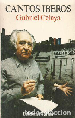 Libros: CANTOS IBEROS - CELAYA, GABRIEL - Foto 1