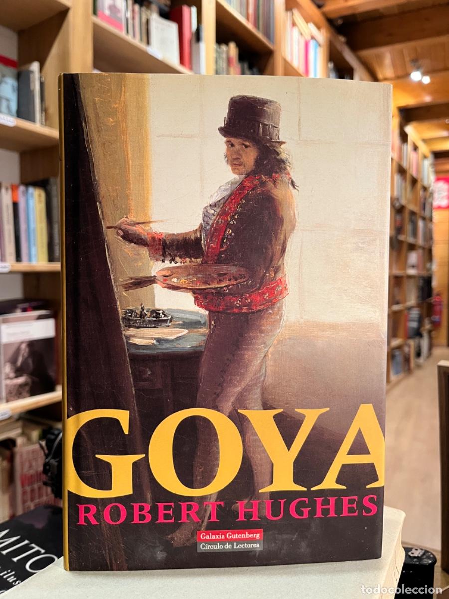 Libros: Goya - Robert Hughes - Foto 1