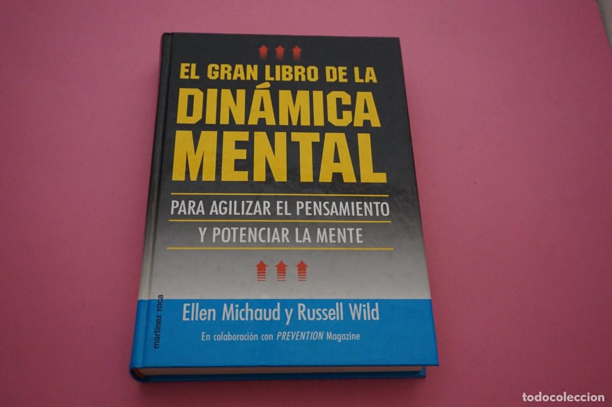 Livres: AMF-5K/ EL GRAN LIBRO DE LA DINAMICA MENTAL - PARA AGILIZAR EL PENSAMIENTO Y POTENCIAR LA MENTE
