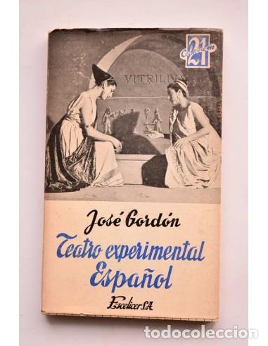 Libros: Teatro experimental espa&ntilde;ol (antolog&iacute;a e historia) - GORD&Oacute;N, Jos&eacute; - Foto 1