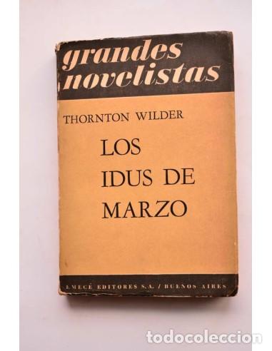 Libros: Los idus de Marzo - WILDER, Thornton - Foto 1