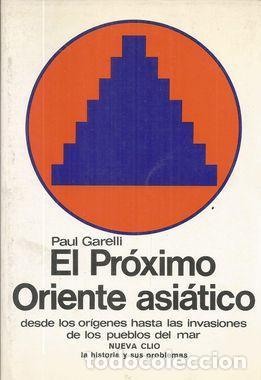 Libros: EL PROXIMO ORIENTE ASIATICO - GARELLI, PAUL - Foto 1