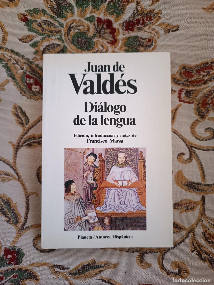 Libros: Di&aacute;logo de la lengua / Juan de Vald&eacute;s / Planeta - Foto 1