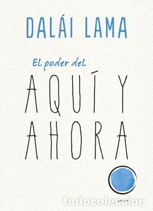 Libros: El poder del aqu&iacute; y ahora - LAMA, DALAI / UEDA, NORIYUKI - Foto 1