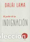 Libros: El poder de la indignaci&oacute;n - LAMA, DALAI / UEDA, NORIYUKI - Foto 1