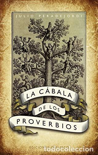 Libros: La c&aacute;bala de los proverbios - PERADEJORDI, JULIO - Foto 1