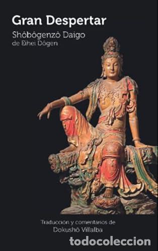 Libros: Gran Despertar - Dogen, Eihei - Foto 1