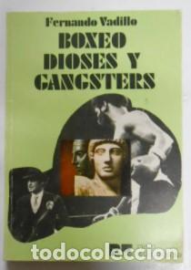 Libros: Boxeo Dioses y G&aacute;nsteres. - Fernando Vadillo. TDK589 - Foto 1