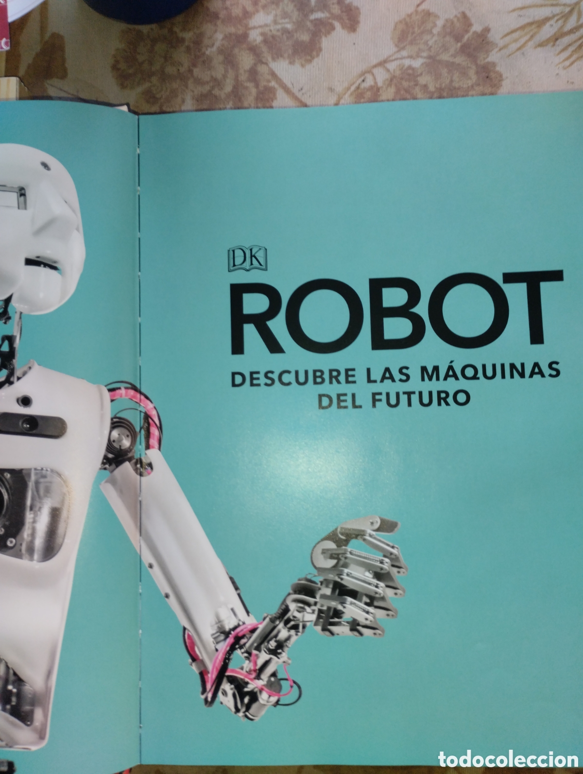 Libros: ROBOT, DESCUBRE LAS MAQUINAS DEL FUTURO - Foto 3