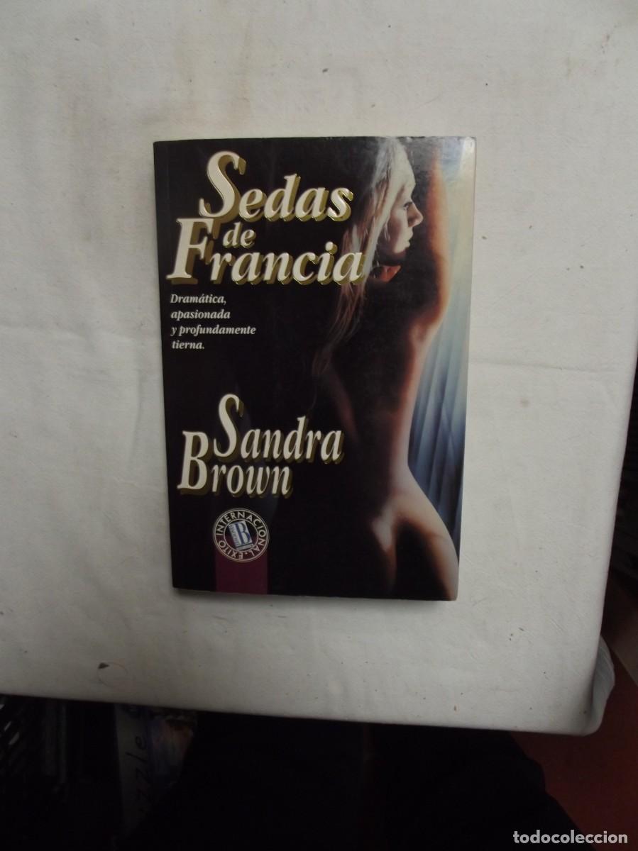Libros: SEDAS DE FRANCIA DE SANDRA BROWN - Foto 1