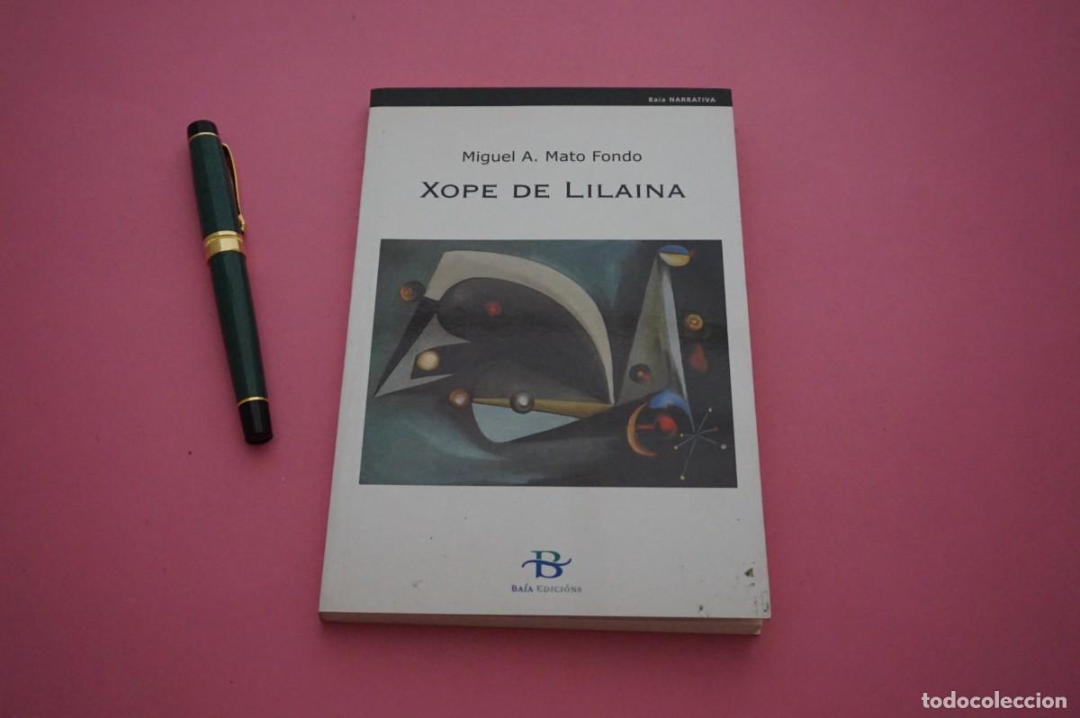 Libri di seconda mano: AMF-4C/ XOPE DE LILAINA - MIGUEL A. MATO FONDO / BAIA EDICIONS