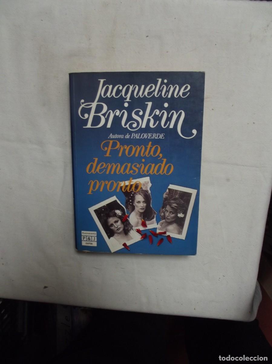 Libros: PRONTO , DEMASIADO PRONTO DE JACQUELINE BRISKIN - Foto 1
