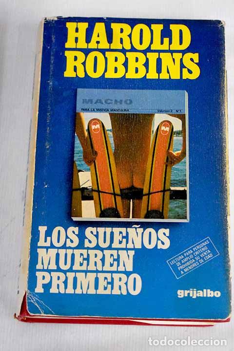 Libros: Los sue&ntilde;os mueren primero.- Robbins, Harold - Foto 1