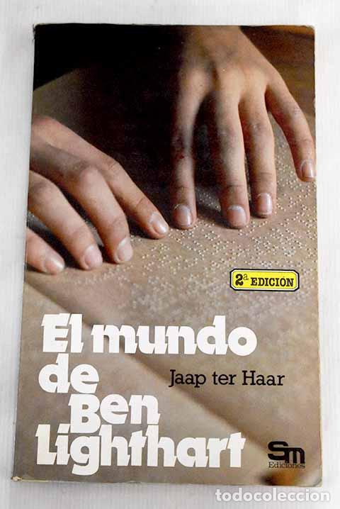 Libros: El mundo de Ben Lighthart.- Haar, Jaap Ter - Foto 1