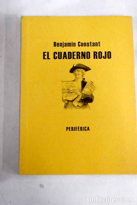 Libros: El cuaderno rojo: Constant, Benjamin.- Constant, Benjamin - Foto 1