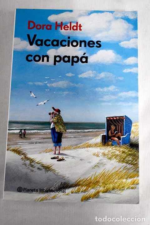 Libros: Vacaciones con pap&aacute;: Heldt, Dora.- Heldt, Dora - Foto 1