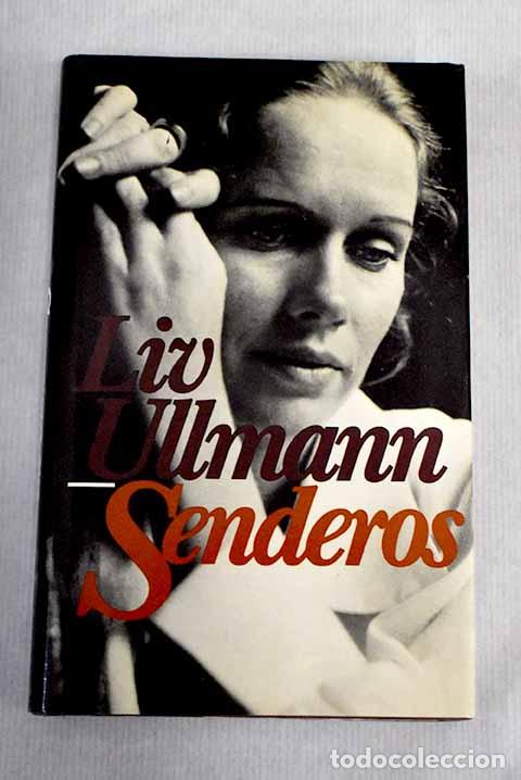 Libros: Senderos: Ullmann, Liv.- Ullmann, Liv - Foto 1
