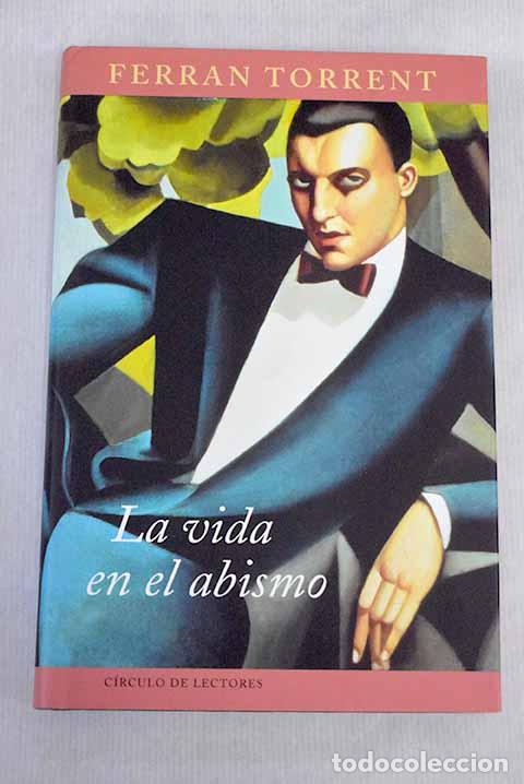 Libros: La vida en el abismo.- Torrent, Ferran - Foto 1