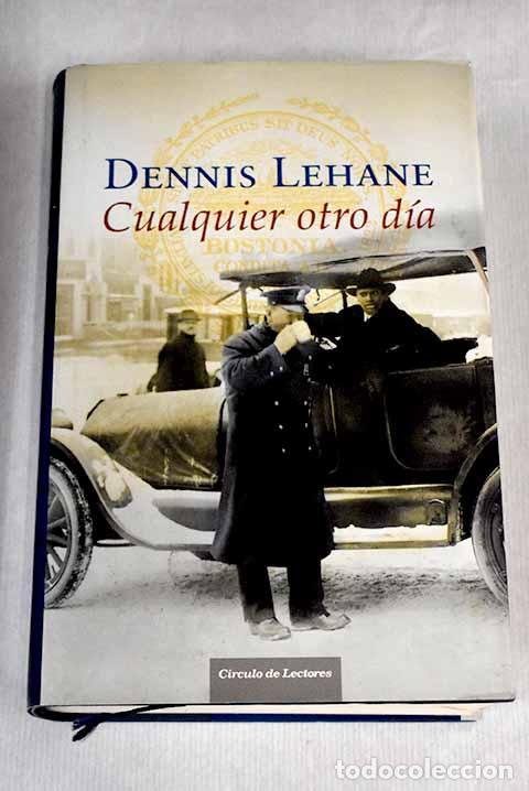 Libros: Cualquier otro d&iacute;a: Lehane, Dennis.- Lehane, Dennis - Foto 1