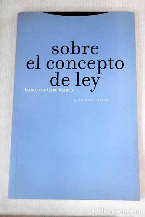 Libros: Sobre el concepto de ley.- Cabo Mart&iacute;n, Carlos de - Foto 1