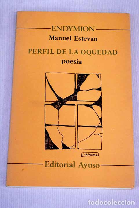 Libros: Perfil de la oquedad.- Estevan, Manuel - Foto 1