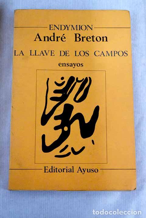 Libros: La llave de los campos.- Breton, Andr&eacute; - Foto 1