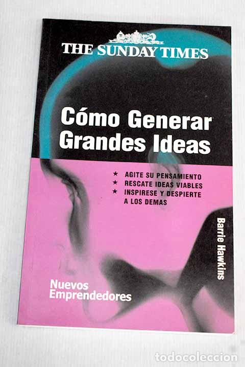 Libros: C&oacute;mo generar grandes ideas.- Hawkins, Barrie - Foto 1