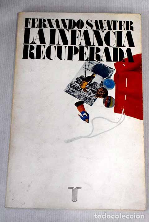 Libros: La infancia recuparada.- Savater, Fernando - Foto 1