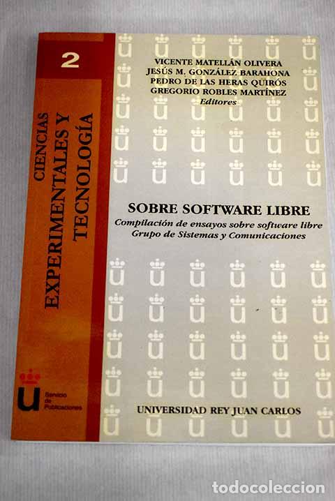 Libros: Sobre software libre: compilaci&oacute;n de ensayos sobre software libre - Foto 1