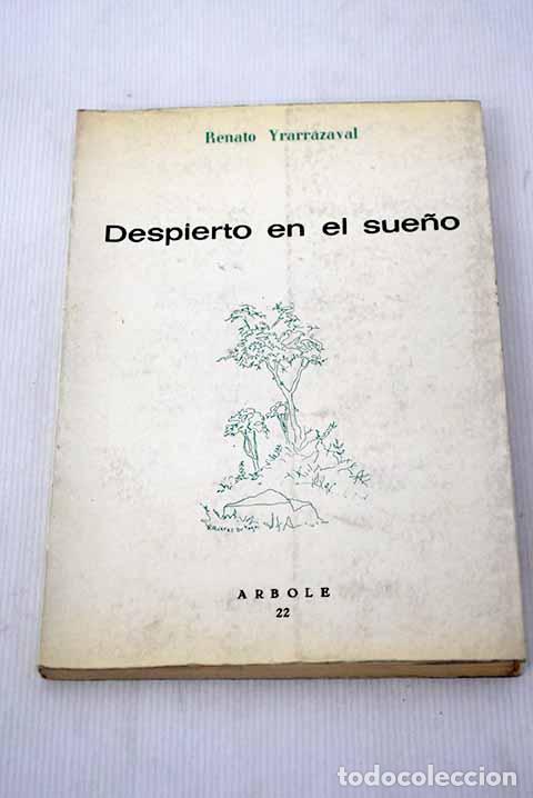 Libros: Despierto en el sue&ntilde;o.- Yrarr&aacute;zaval, Renato - Foto 1