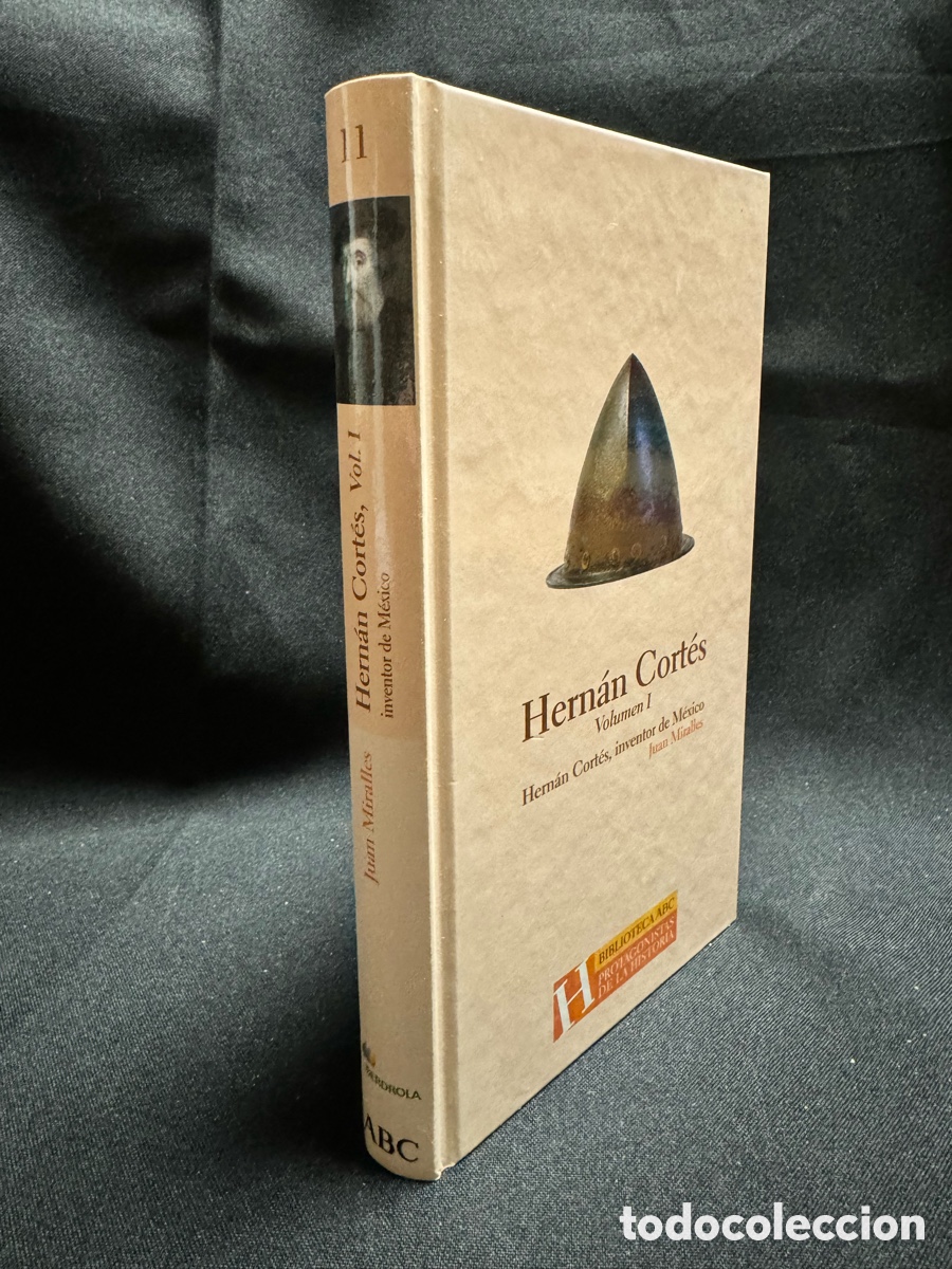 Libros: Inventor de M&eacute;xico volumen 1 . Hern&aacute;n Cort&eacute;s - Foto 3