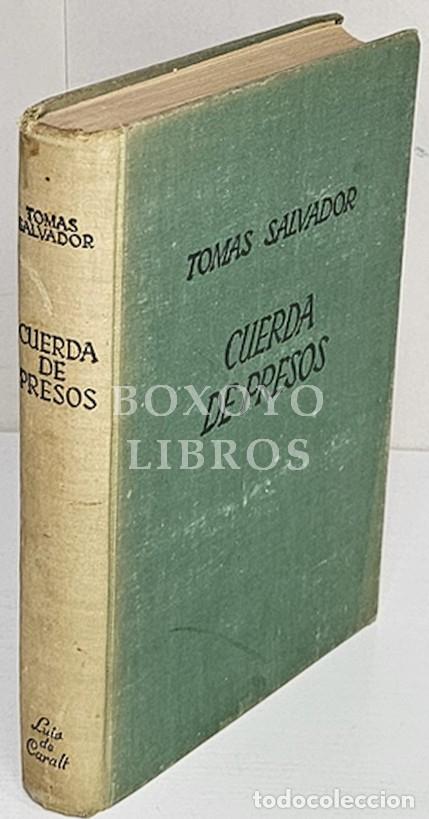 Libros: SALVADOR, Tom&aacute;s. Cuerda de presos - Foto 1