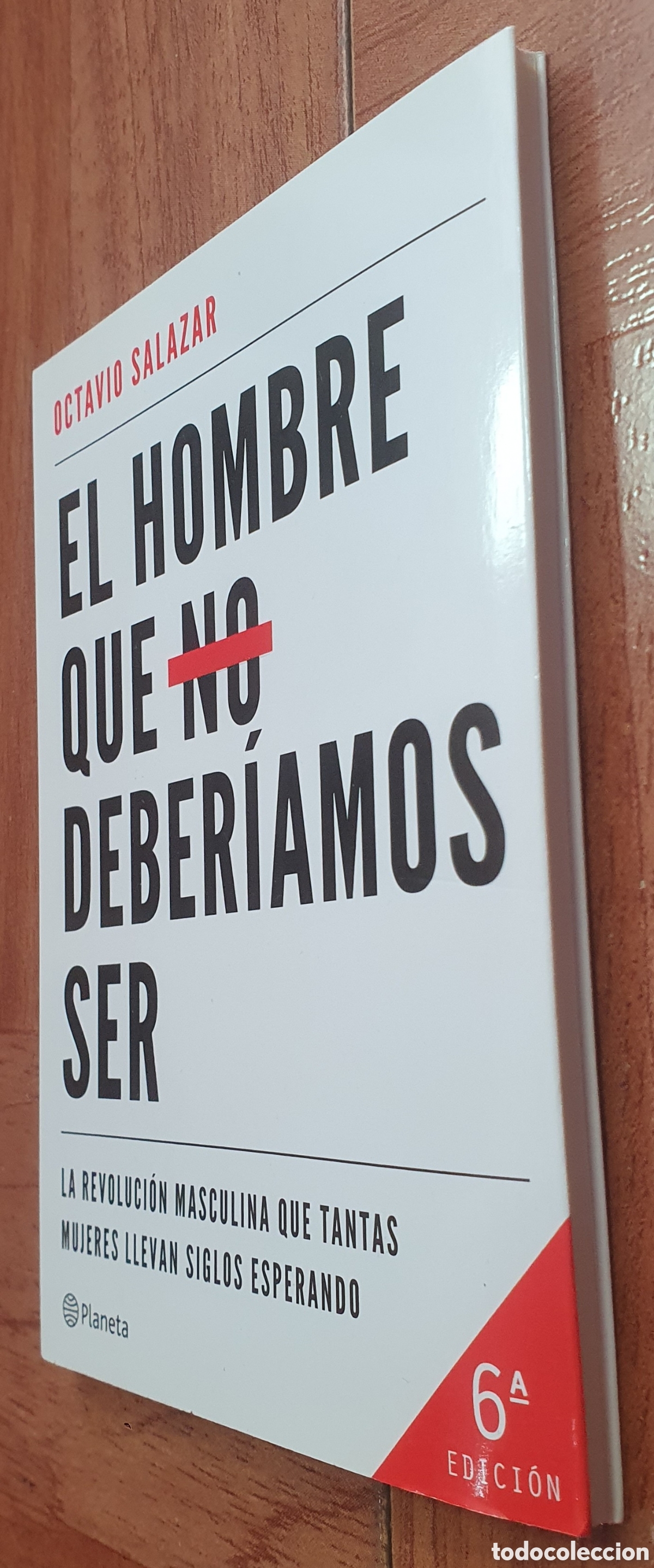 Libros: El Hombre que No deber&iacute;amos ser - Octavio Salazar - Foto 2