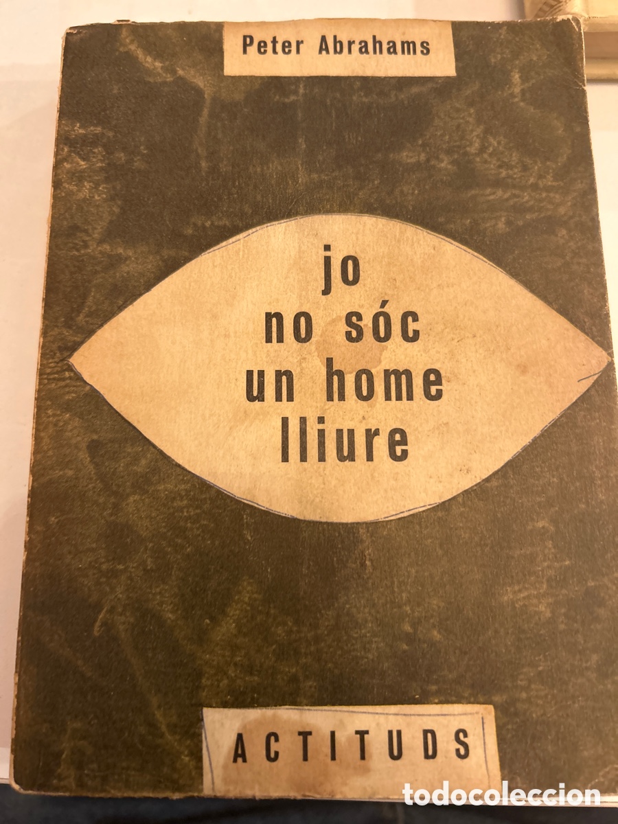 Libros: Jo no s&oacute;c un home lliure. Peter Abrahams. Actituds - Foto 1
